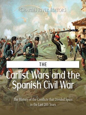 cover image of The Carlist Wars and the Spanish Civil War